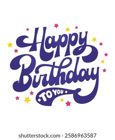 Creative handdrawn happy birthday lettering. for instagram post. social media post, poster and flayer.
