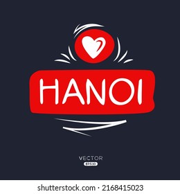 Creative Hanoi text, Can be used for stickers and tags, T-shirts, invitations, vector illustration.