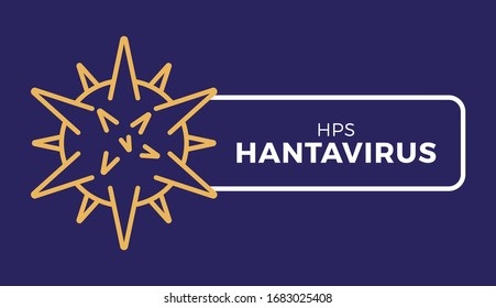 Creative Hantavirus Vector icon badge. Pulmonary syndrome (HPS) is a rare but deadly viral infection. Vector illustration of the new Chinese Hanta virus