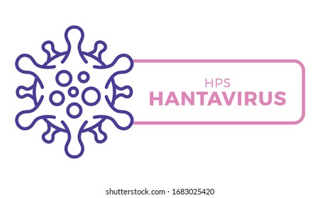 Creative Hantavirus Vector icon badge. Pulmonary syndrome (HPS) is a rare but deadly viral infection. Vector illustration of the new Chinese Hanta virus