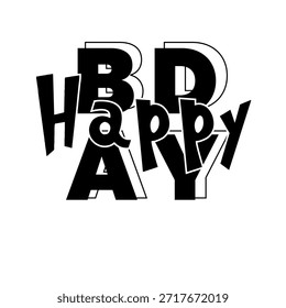 Diseño creativo de tipografía audaz de feliz cumpleaños aislado sobre fondo blanco para carteles Tarjetas Pegatinas y gráficos de celebración