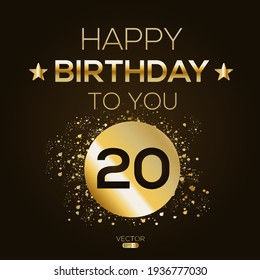 Creative Happy Birthday to you text (20 years) Colorful decorative banner design ,Vector illustration.