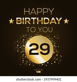 Creative Happy Birthday to you text (29 years) Colorful decorative banner design ,Vector illustration.