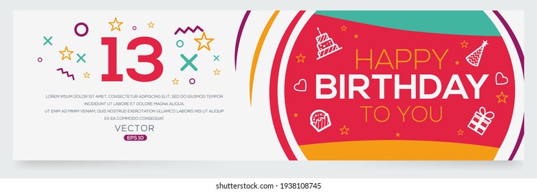 Creativo Feliz cumpleaños a tu texto (13 años) Colorido diseño de banner decorativo, ilustración vectorial.