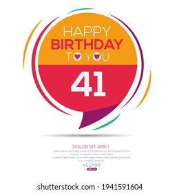 Creative Happy Birthday to you text (41 years) Colorful decorative banner design ,Vector illustration.