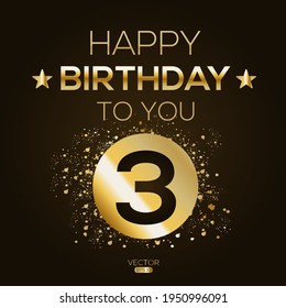 Creative Happy Birthday to you text (3 years) Colorful decorative banner design ,Vector illustration.