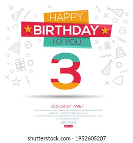Creative Happy Birthday to you text (3 years) Colorful decorative banner design ,Vector illustration.