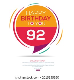 Creative Happy Birthday to you text (92 years) Colorful decorative banner design ,Vector illustration.