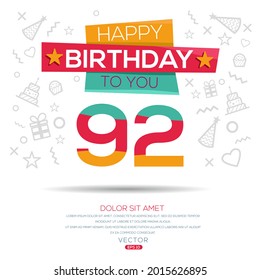 Creative Happy Geburtstag zu Ihnen Text (92 Jahre) Farbige dekorative Banner Design, Vektorgrafik.