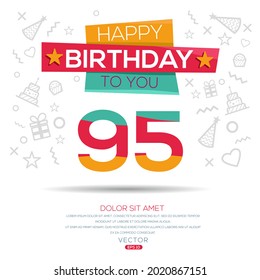 Creative Happy Birthday to you text (95 years) Colorful decorative banner design ,Vector illustration.