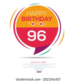 Creativo Feliz cumpleaños a tu texto (96 años) Colorido diseño de banner decorativo, ilustración vectorial.