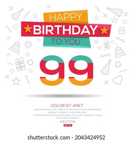 Creative Happy Geburtstag zu Ihnen Text (99 Jahre) Farbige dekorative Banner Design, Vektorgrafik.