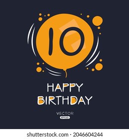 Creative Happy Geburtstag zu Ihnen Text (10 Jahre) Farbige Grußkarte , Vektorgrafik.