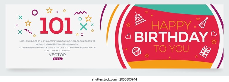Creative Happy Birthday to you text (101 years) Colorful greeting card ,Vector illustration.