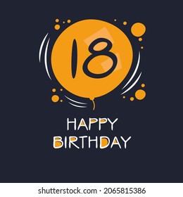 Creative Happy Birthday to you text (18 years) Colorful greeting card ,Vector illustration.