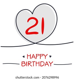 Creativo Feliz cumpleaños a tu texto (21 años) Tarjeta de saludo colorida ,Ilustración vectorial.