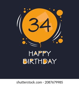 Creativo Feliz cumpleaños a tu texto (34 años) Tarjeta de saludo colorida ,Ilustración vectorial.