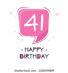 Creative Happy Birthday to you text (41 years) Colorful greeting card ,Vector illustration.
