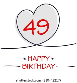 Creative Happy Birthday to you text (49 years) Colorful greeting card ,Vector illustration.
