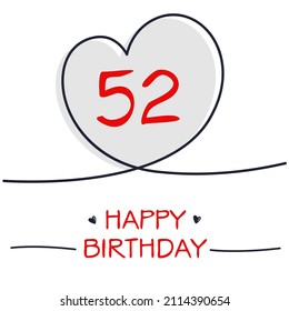 Creativo Feliz cumpleaños a tu texto (52 años) Tarjeta de saludo colorida ,Ilustración vectorial.