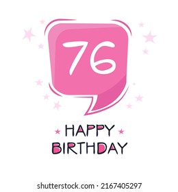 Creative Happy Birthday to you text (76 years) Colorful greeting card ,Vector illustration.