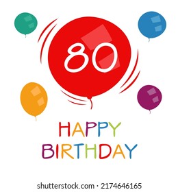 Creative Happy Geburtstag zu Ihnen Text (80 Jahre) Farbige Grußkarte , Vektorgrafik.