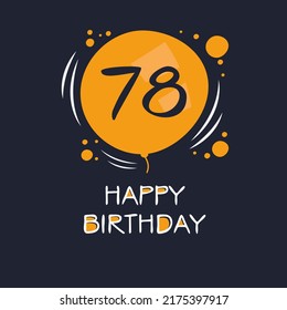 Creative Happy Birthday to you text (78 years) Colorful greeting card ,Vector illustration.