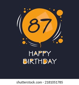 Creative Happy Birthday to you text (87 years) Colorful greeting card ,Vector illustration.