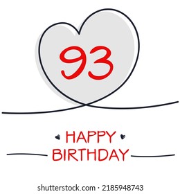 Creativo Feliz cumpleaños a tu texto (93 años) Tarjeta de saludo colorida, ilustración vectorial.