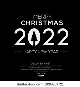 Creative (Happy new 2022 year and merry Christmas) Christmas and New Year background, posters, cards, headers, website template, Vector illustration.