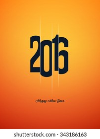Creative happy new year 2016 design. Ideal for greeting card, poster, screensaver design. EPS10 vector.
