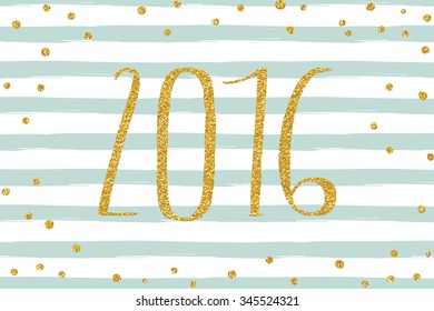Creative happy new year 2016 text design. Gold glitter confetti on striped background. Vector illustration.