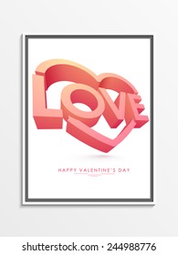 Creative heart shape with glossy 3D text Love for Happy Valentines Day celebration, can be used as greeting or invitation card design.