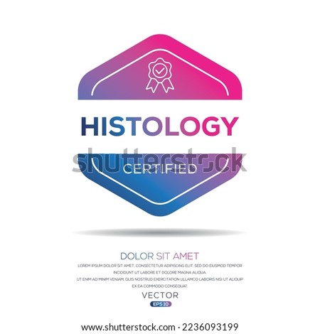 Creative (Histology) Certified badge, vector illustration.