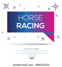 Texto creativo (carreras de caballos) escrito en burbuja de habla, ilustración vectorial.