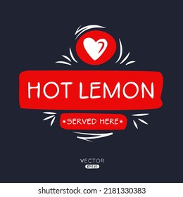 Creative (Hot lemon) drink, Hot lemon sticker, vector illustration.