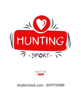 Creative (hunting) Sport sticker, logo template, vector illustration.