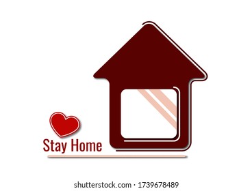 Creative icons stay home, heart, home symbol. Quarantine to prevent coronovirus infection. Vector illustration