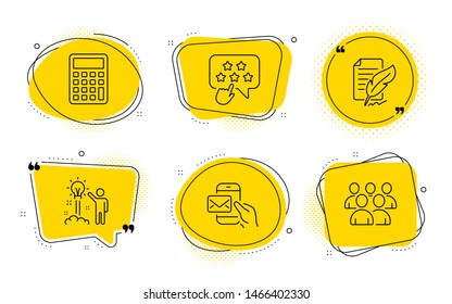 Creative idea, Ranking star and Group signs. Chat bubbles. Messenger mail, Feather signature and Calculator line icons set. New e-mail, Feedback, Accounting device. Startup. Education set. Vector