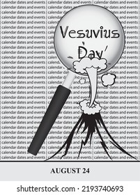 Creative illustration for calendar dates and events in August - Vesuvius Day