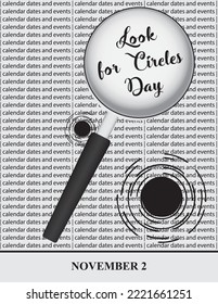 Creative illustration for calendar dates and events in November - Look for Circles Day