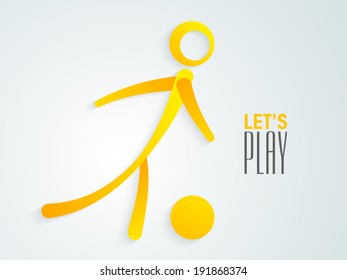 Creative illustration of a footballer trying to kick soccer ball with stylish text let's play on grey background. 