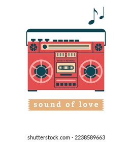 Creative illustration with pink boombox and label with text "sound of love". Analogue devices, cassette tape, player, recorder, nostalgic concept in flat modern style for Valentine's Day card design.