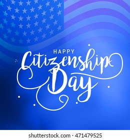 Creative illustration,poster or banner for American Citizenship Day.