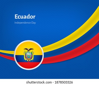 Creative independence day of Ecuador greeting background with wavy flag illustration