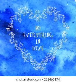 Creative inspirational quote on hand-drawn watercolor splash.