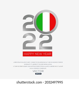 Creative Italy Flag Design with 2022 Year, Happy new Year.