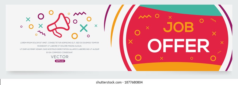 Creative (JOB OFFER) text written in speech bubble ,Vector illustration.