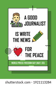 Creative journalist poster design. Easy to edit with vector file. Can use for your creative content. Especially about world press freedom day campaign in this may.