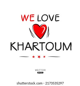 Creative (Khartoum) text, Can be used for stickers and tags, T-shirts, invitations, vector illustration.